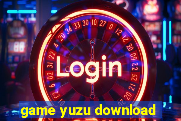 game yuzu download